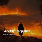 Weekly Deep Dive Weekly Deep Dive